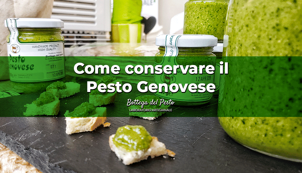 Come conservare il Pesto Genovese
